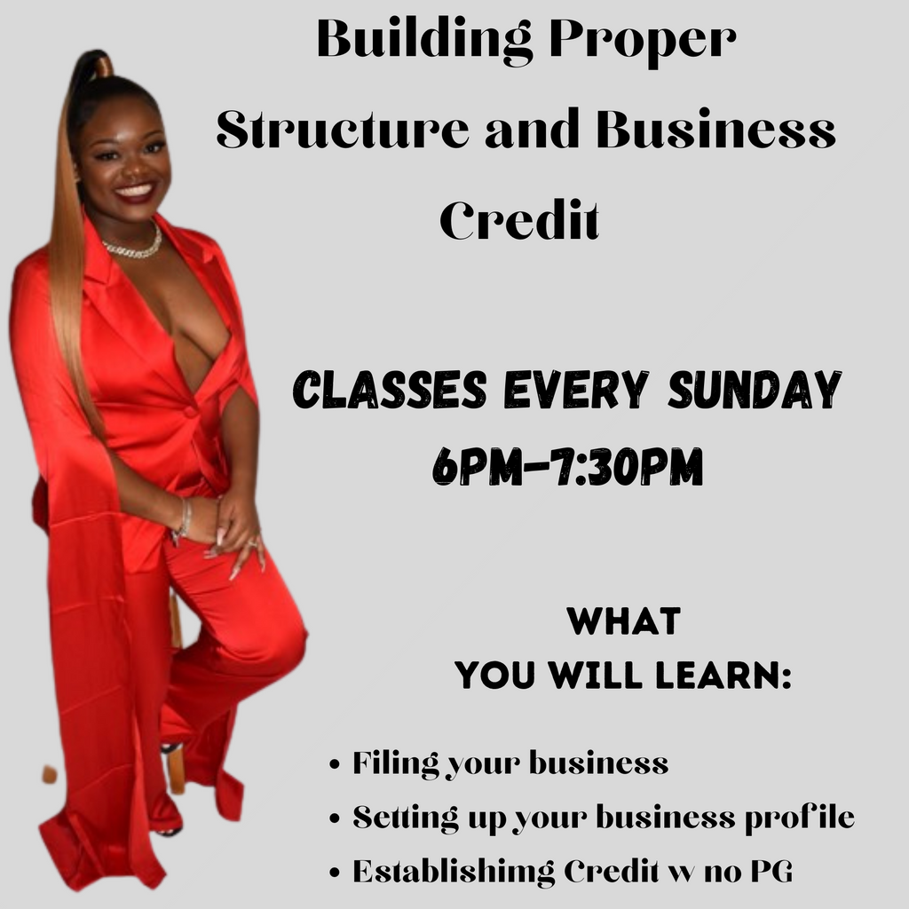 Proper Structure x Building Business Credit